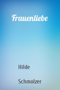 Frauenliebe