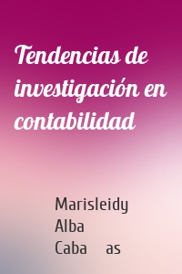 Tendencias de investigación en contabilidad