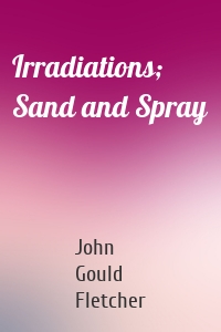 Irradiations; Sand and Spray