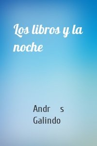 Los libros y la noche