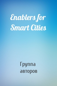 Enablers for Smart Cities