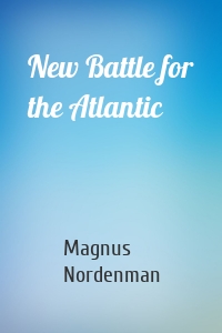 New Battle for the Atlantic