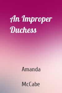 An Improper Duchess