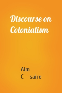 Discourse on Colonialism