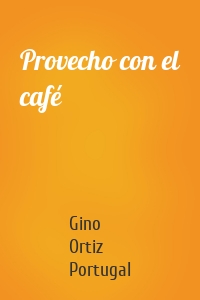 Provecho con el café