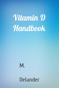 Vitamin D Handbook