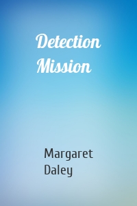 Detection Mission