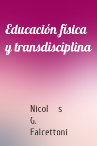 Educación física y transdisciplina