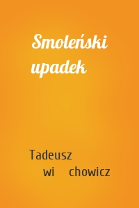 Smoleński upadek