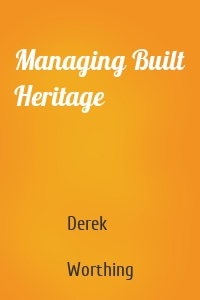 Managing Built Heritage