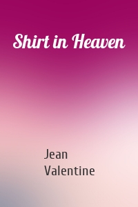 Shirt in Heaven