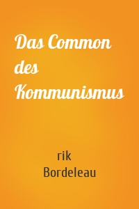 Das Common des Kommunismus