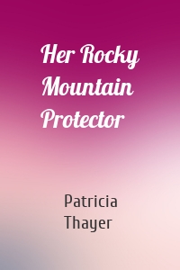 Her Rocky Mountain Protector