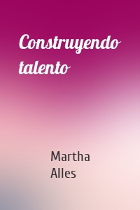 Construyendo talento