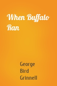 When Buffalo Ran
