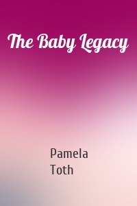 The Baby Legacy