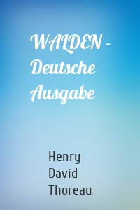 WALDEN - Deutsche Ausgabe