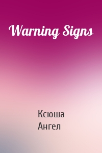 Warning Signs