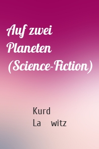 Auf zwei Planeten (Science-Fiction)