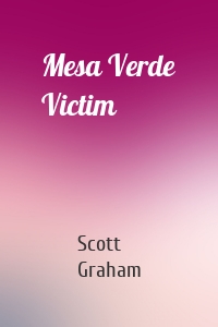 Mesa Verde Victim