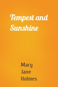 Tempest and Sunshine