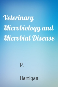 Veterinary Microbiology and Microbial Disease