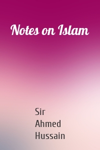 Notes on Islam