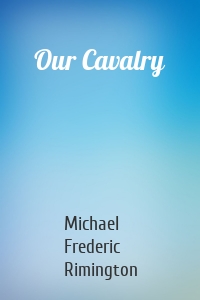 Our Cavalry