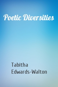 Poetic Diversities