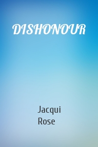 DISHONOUR