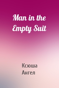 Man in the Empty Suit