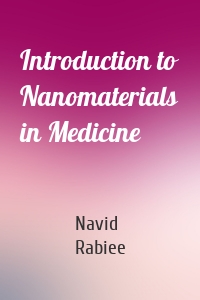 Introduction to Nanomaterials in Medicine