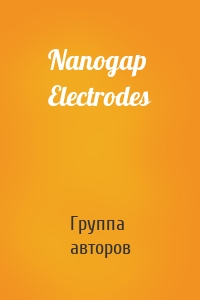 Nanogap Electrodes