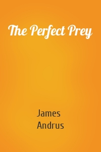 The Perfect Prey