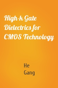 High-k Gate Dielectrics for CMOS Technology