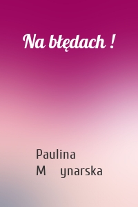 Na błędach !