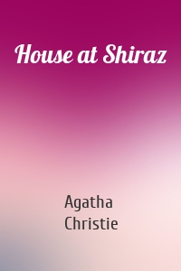 House at Shiraz