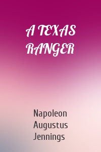 A TEXAS RANGER