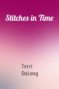 Stitches in Time