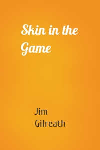 Skin in the Game