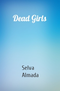 Dead Girls