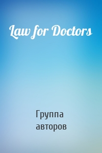 Law for Doctors