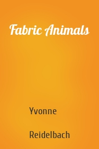 Fabric Animals