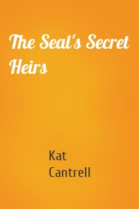 The Seal's Secret Heirs