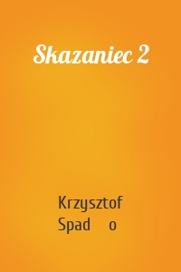 Skazaniec 2