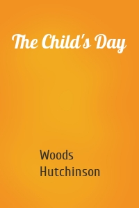 The Child's Day