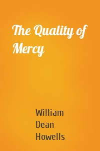 The Quality of Mercy