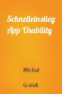 Schnelleinstieg App Usability