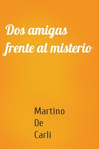 Dos amigas frente al misterio