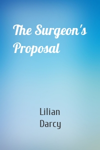The Surgeon's Proposal